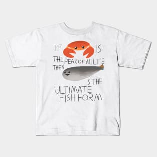 if crab is the peak of all life then sacabambaspis is the ultimate fishform Kids T-Shirt